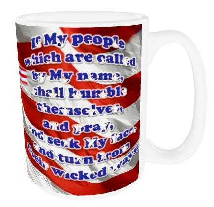 America Cross Coffee Cup IF MY PEOPLE 2nd Chronicles 7:14